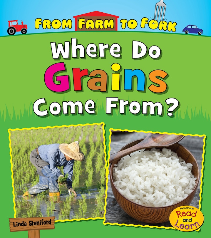 Front cover_Where Do Grains Come From?