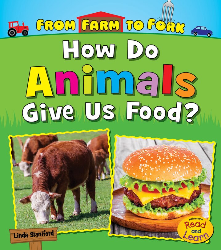 Front cover_How Do Animals Give Us Food?