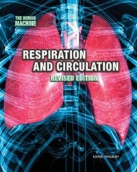 Respiration and Circulation