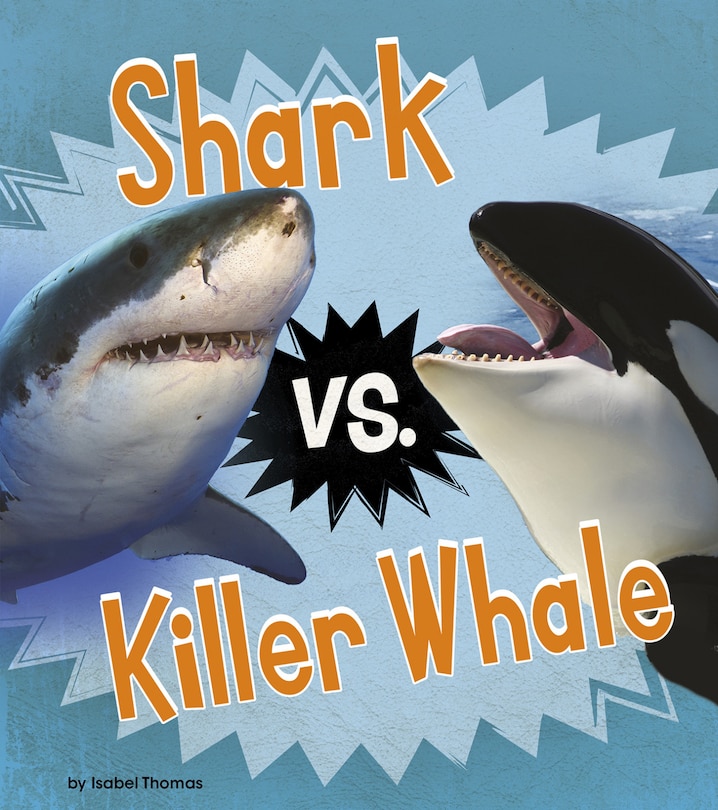 Front cover_Shark vs. Killer Whale