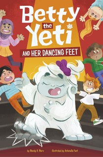 Front cover_Betty the Yeti and Her Dancing Feet