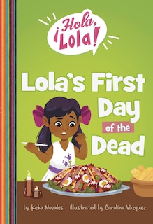 Front cover_Lola's First Day of the Dead