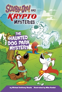 Front cover_The Haunted Dog Park Mystery
