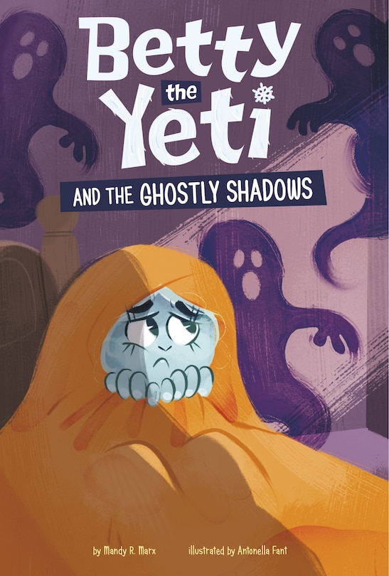 Couverture_Betty the Yeti and the Ghostly Shadows