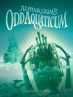 Front cover_Alistair Grim's Odd Aquaticum