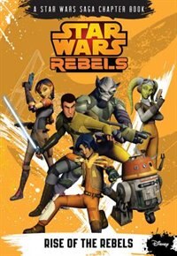 Front cover_Star Wars Rebels Rise Of The Rebels