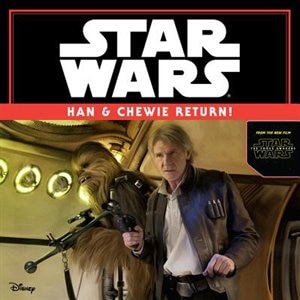 Couverture_Star Wars The Force Awakens: Han & Chewie Return!