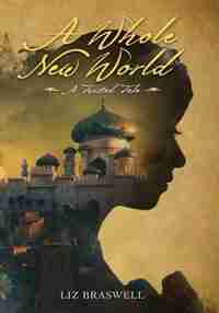 A Whole New World: A Twisted Tale de Liz Braswell