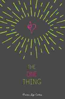 The One Thing by Marci Lyn Curtis