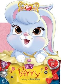 Front cover_Palace Pets: Berry The Bunny For Snow White