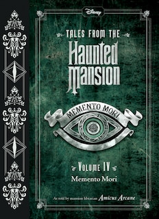 Couverture_Tales From The Haunted Mansion, Volume Iv: Memento Mori
