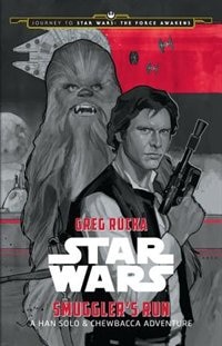 Couverture_Journey To Star Wars: The Force Awakens Smuggler's Run