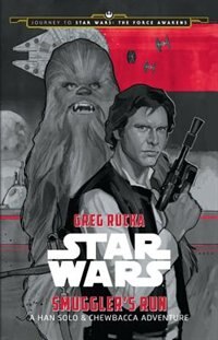 Couverture_Journey To Star Wars: The Force Awakens Smuggler's Run