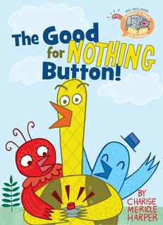 Front cover_The Good For Nothing Button!