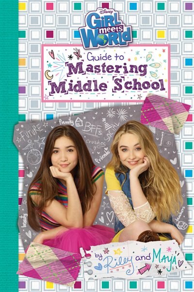 Front cover_Girl Meets World: Guide to Mastering Middle School
