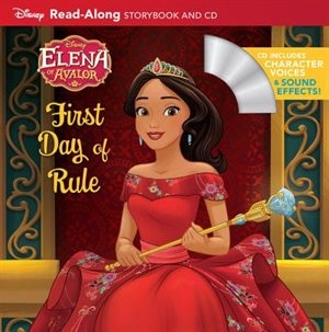Front cover_Elena Of Avalor Read-along Storybook And Cd Elena's First Day Of Rule