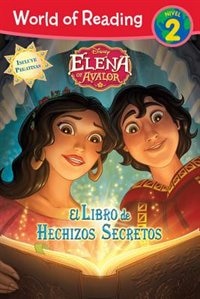 Front cover_World Of Reading: Elena Of Avalor El Libro De Hechizos Secretos