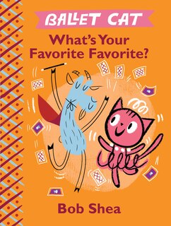 Front cover_Ballet Cat What's Your Favorite Favorite?