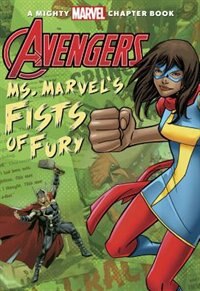 Front cover_Avengers: Ms. Marvel's Fists of Fury