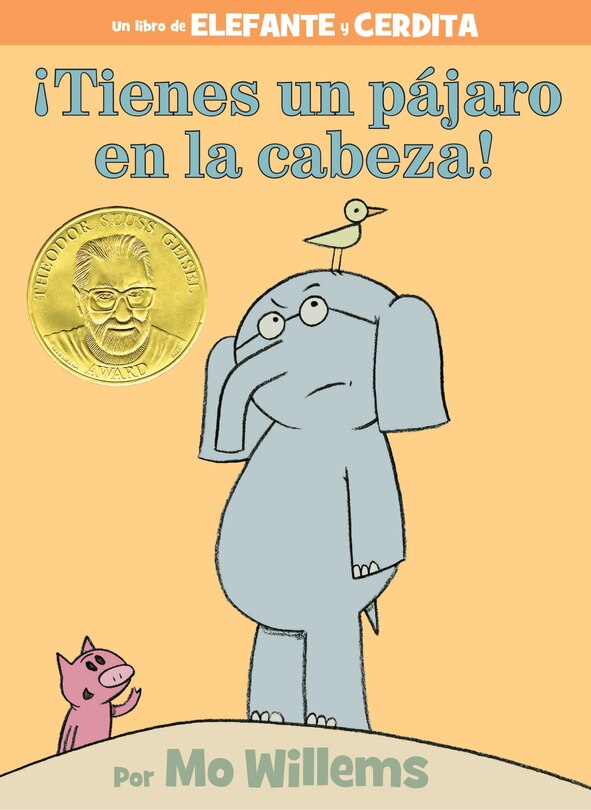 Couverture_¡Tienes un pájaro en la cabeza!-An Elephant and Piggie Book, Spanish Edition