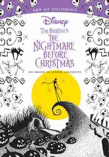 Art Of Coloring: Tim Burton's The Nightmare Before Christmas: 100 Images To Inspire Creativity by Disney Books