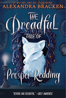 Front cover_The Dreadful Tale of Prosper Redding-The Dreadful Tale of Prosper Redding, Book 1
