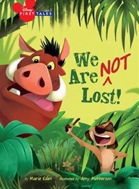Front cover_Disney First Tales The Lion King: We Are (not) Lost