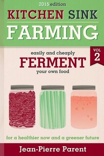 Front cover_Kitchen Sink Farming Volume 2
