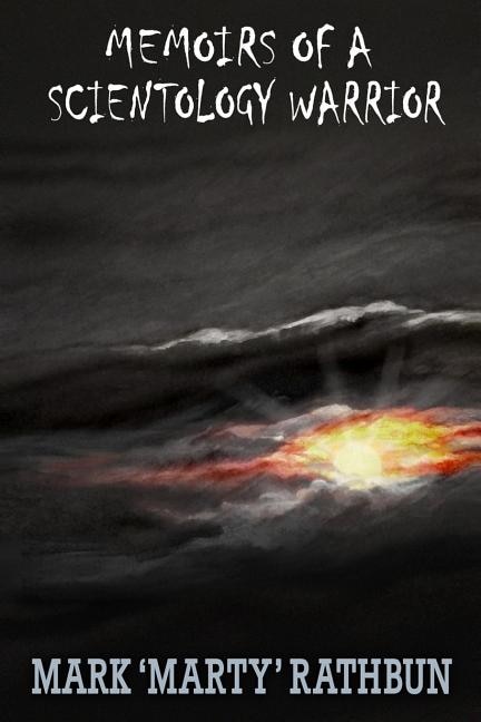 Front cover_Memoirs of a Scientology Warrior
