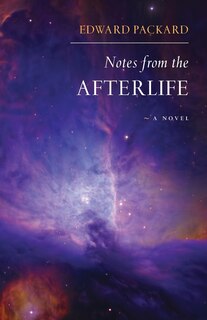 Front cover_Notes from the Afterlife -- a novel