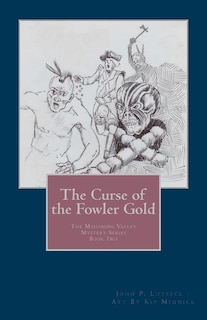 Front cover_The Curse of the Fowler Gold