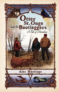 Front cover_Otter St. Onge and the Bootleggers