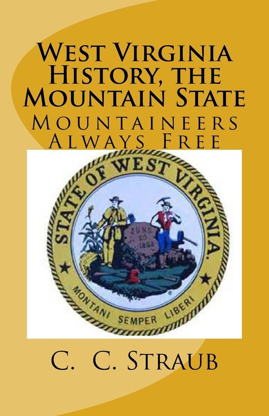 Front cover_West Virginia History, the Mountain State