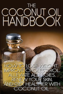 Couverture_The Coconut Oil Handbook