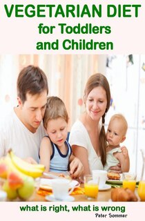 Front cover_VEGETARIAN DIET for Toddlers and Children