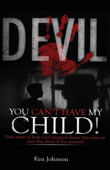 Front cover_Devil You Can't Have My Child!