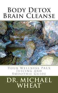 Front cover_Body Detox Brain Cleanse