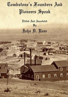 Couverture_Tombstone's Founders and Pioneers Speak