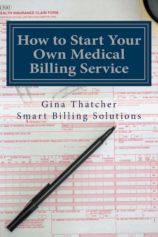 Couverture_How to Start Your Own Medical Billing Service