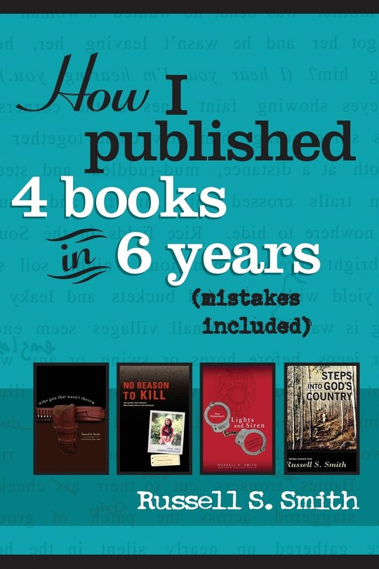 Front cover_How I Published 4 Books in 6 Years