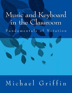 Front cover_Music and Keyboard in the Classroom