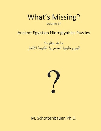 What's Missing?: Ancient Egyptian Hieroglyphics Puzzles