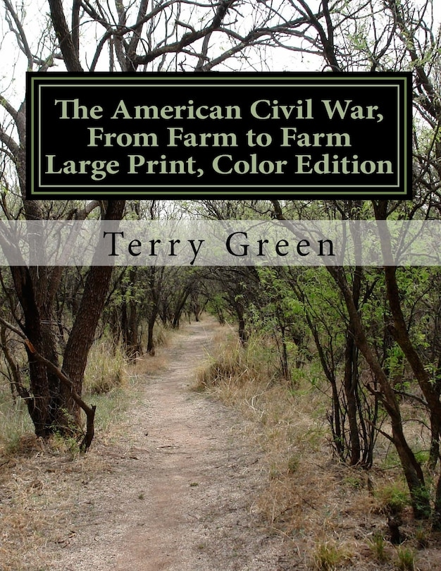 Front cover_The American Civil War, From Farm to Farm