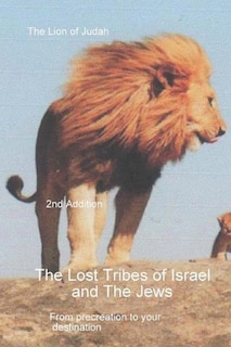 Couverture_The Lost Tribes Tribes Of Israel And The Jews