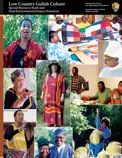 Low Country Gullah Culture: Special Resource Study and Final Environmental Impact Statement