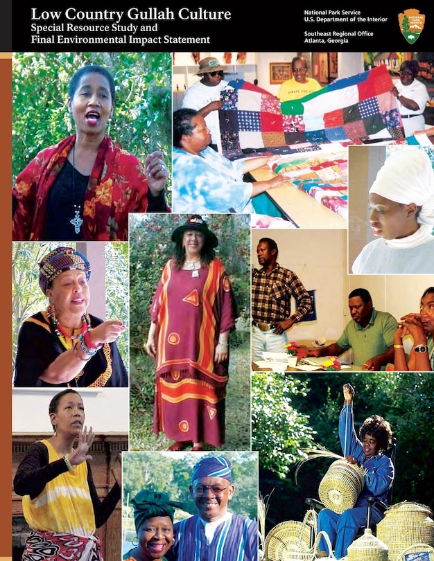 Low Country Gullah Culture: Special Resource Study and Final Environmental Impact Statement