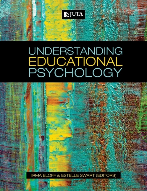 Understanding Educational Psychology