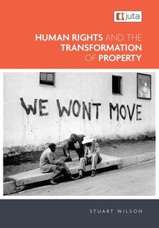 Front cover_Human Rights and the Transformation of Property