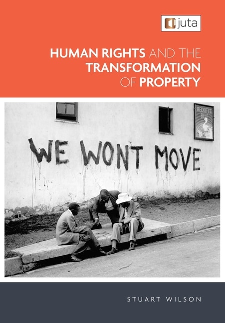 Front cover_Human Rights and the Transformation of Property