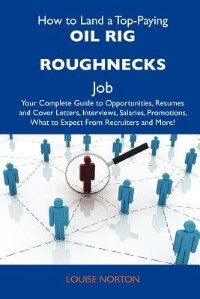 Couverture_How To Land A Top-paying Oil Rig Roughnecks Job